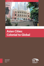 E-book, Asian Cities : Colonial to Global, Amsterdam University Press