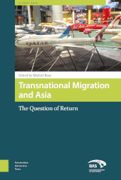 E-book, Transnational Migration and Asia : The Question of Return, Amsterdam University Press