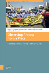 E-book, Observing Protest from a Place : The World Social Forum in Dakar (2011), Amsterdam University Press