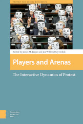 E-book, Players and Arenas : The Interactive Dynamics of Protest, Amsterdam University Press