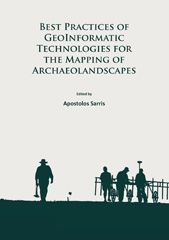 E-book, Best Practices of GeoInformatic Technologies for the Mapping of Archaeolandscapes, Archaeopress