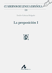 eBook, La preposición : I, Cabezas Holgado, Emilio, Arco/Libros