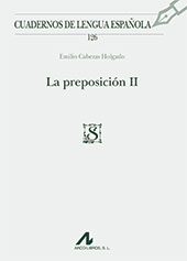 E-book, La preposición : II, Cabezas Holgado, Emilio, Arco/Libros
