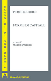 eBook, Forme di capitale, Bourdieu, Pierre, 1930-2002, Armando