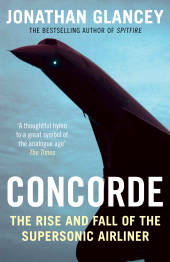 E-book, Concorde : The Rise and Fall of the Supersonic Airliner, Atlantic Books