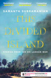 E-book, This Divided Island : Stories from the Sri Lankan War, Atlantic Books