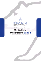 E-book, Musikalische Meilensteine, Band 2 : 111 Werke, die man kennen sollte, Bärenreiter-Verlag