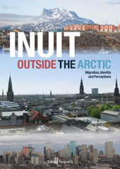 eBook, Inuit Outside the Arctic : Migration, Identity and Perceptions, Terpstra, Tekke Klaas, Barkhuis