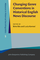 E-book, Changing Genre Conventions in Historical English News Discourse, John Benjamins Publishing Company