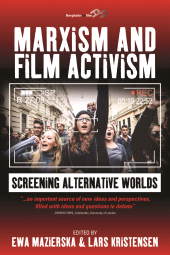 E-book, Marxism and Film Activism : Screening Alternative Worlds, Berghahn Books