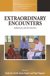 eBook, Extraordinary Encounters : Authenticity and the Interview, Berghahn Books