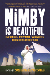 E-book, Nimby Is Beautiful : Cases of Local Activism and Environmental Innovation around the World, Berghahn Books