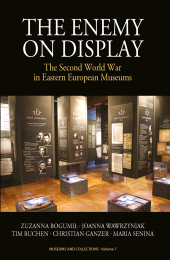 E-book, The Enemy on Display : The Second World War in Eastern European Museums, Berghahn Books