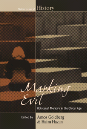 E-book, Marking Evil : Holocaust Memory in the Global Age, Berghahn Books