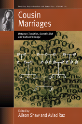 E-book, Cousin Marriages : Between Tradition, Genetic Risk and Cultural Change, Berghahn Books