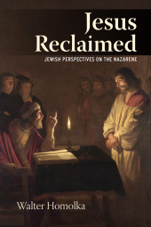 E-book, Jesus Reclaimed : Jewish Perspectives on the Nazarene, Homolka, Rabbi Walter, Berghahn Books