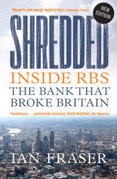 E-book, Shredded : Inside RBS, The Bank That Broke Britain, Birlinn