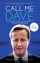E-book, Call Me Dave : The Unauthorised Biography of David Cameron, Biteback Publishing