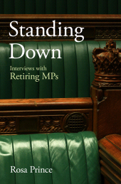 E-book, Standing Down : Interviews with Retiring MPs, Biteback Publishing