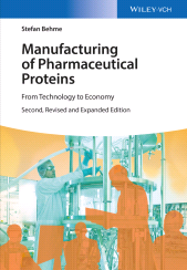 eBook, Manufacturing of Pharmaceutical Proteins : From Technology to Economy, Blackwell