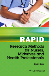 E-book, Rapid Research Methods for Nurses, Midwives and Health Professionals, Blackwell