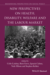E-book, New Perspectives on Health, Disability, Welfare and the Labour Market, Blackwell