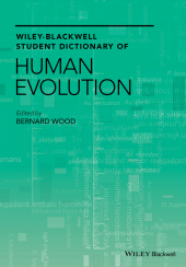 E-book, Wiley-Blackwell Student Dictionary of Human Evolution, Blackwell