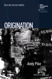 E-book, Origination : The Geographies of Brands and Branding, Blackwell