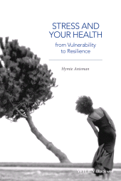 E-book, Stress and Your Health : From Vulnerability to Resilience, Blackwell