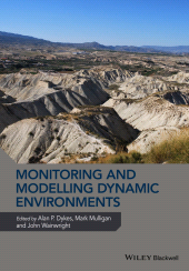 E-book, Monitoring and Modelling Dynamic Environments : (A Festschrift in Memory of Professor John B. Thornes), Blackwell