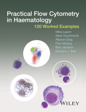 E-book, Practical Flow Cytometry in Haematology : 100 Worked Examples, Blackwell