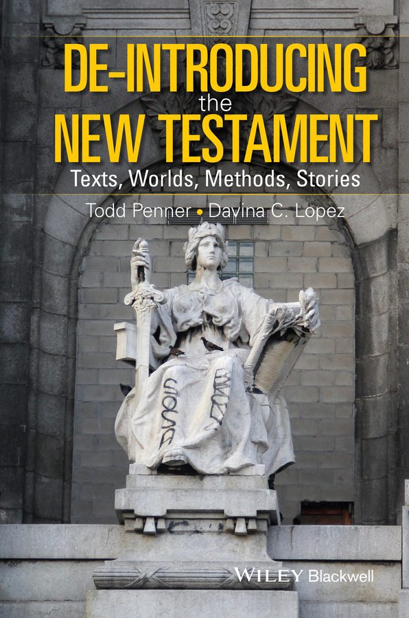 eBook, De-Introducing the New Testament : Texts, Worlds, Methods, Stories, Blackwell