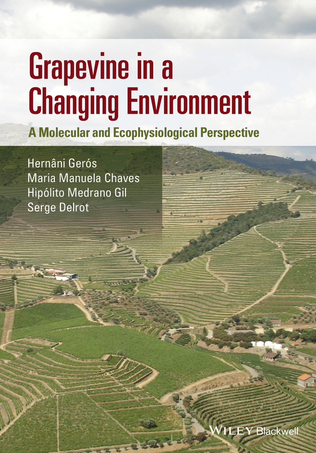 E-book, Grapevine in a Changing Environment : A Molecular and Ecophysiological Perspective, Blackwell
