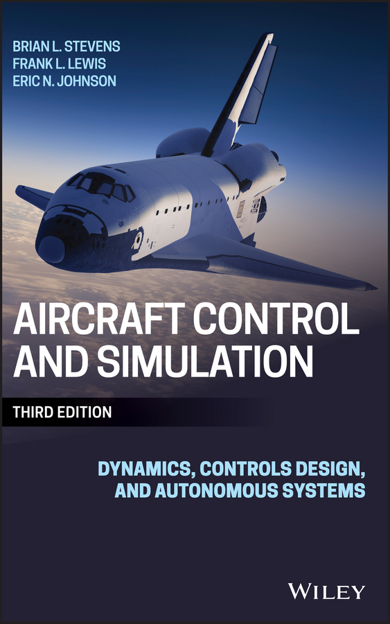 E-book, Aircraft Control and Simulation : Dynamics, Controls Design, and Autonomous Systems, Blackwell