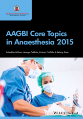E-book, AAGBI Core Topics in Anaesthesia 2015, Blackwell