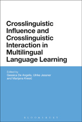 eBook, Crosslinguistic Influence and Crosslinguistic Interaction in Multilingual Language Learning, Bloomsbury Publishing