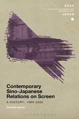 eBook, Contemporary Sino-Japanese Relations on Screen, Bloomsbury Publishing