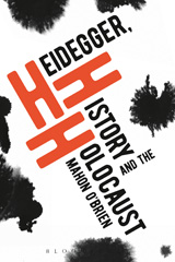 E-book, Heidegger, History and the Holocaust, O'Brien, Mahon, Bloomsbury Publishing