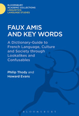 E-book, Faux Amis and Key Words, Thody, Philip, Bloomsbury Publishing