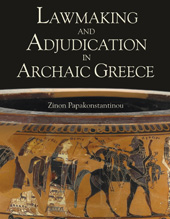eBook, Lawmaking and Adjudication in Archaic Greece, Bloomsbury Publishing