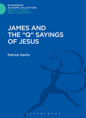 E-book, James and the "Q" Sayings of Jesus, Hartin, Patrick, Bloomsbury Publishing