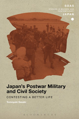 eBook, Japan's Postwar Military and Civil Society, Sasaki, Tomoyuki, Bloomsbury Publishing
