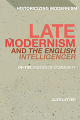 eBook, Late Modernism and 'The English Intelligencer', Bloomsbury Publishing