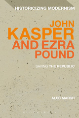 E-book, John Kasper and Ezra Pound, Marsh, Alec, Bloomsbury Publishing