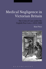 eBook, Medical Negligence in Victorian Britain, Price, Kim., Bloomsbury Publishing
