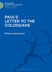 E-book, Paul's Letter to the Colossians, Melanchthon, Philipp, Bloomsbury Publishing