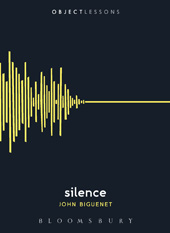 E-book, Silence, Biguenet, John, Bloomsbury Publishing