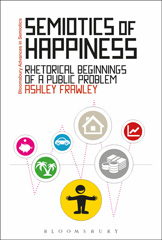 eBook, Semiotics of Happiness, Frawley, Ashley, Bloomsbury Publishing