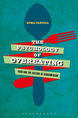 E-book, The Psychology of Overeating, Cargill, Kima, Bloomsbury Publishing