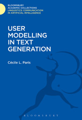E-book, User Modelling in Text Generation, Paris, Cecile, Bloomsbury Publishing